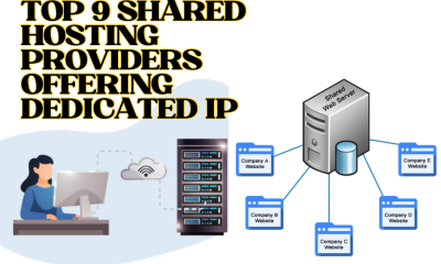 Top 9 Shared Hosting Providers Offering Dedicated IP